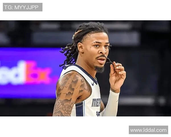 灰熊暂不考虑交易莫兰特 除非收到超值报价